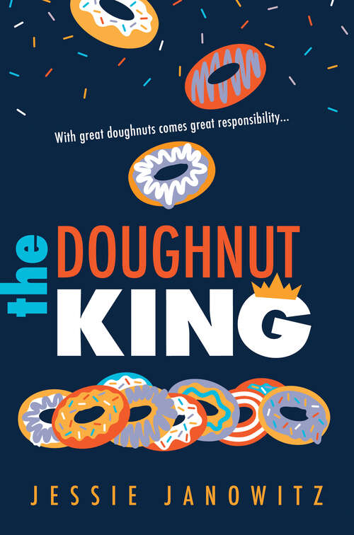 Book cover of The Doughnut King (The Doughnut Fix #0)