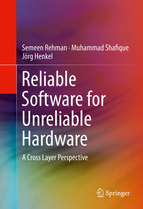 Book cover of Reliable Software for Unreliable Hardware