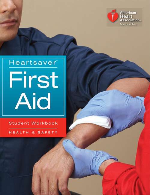 Book cover of Heartsaver First Aid: Student Workbook