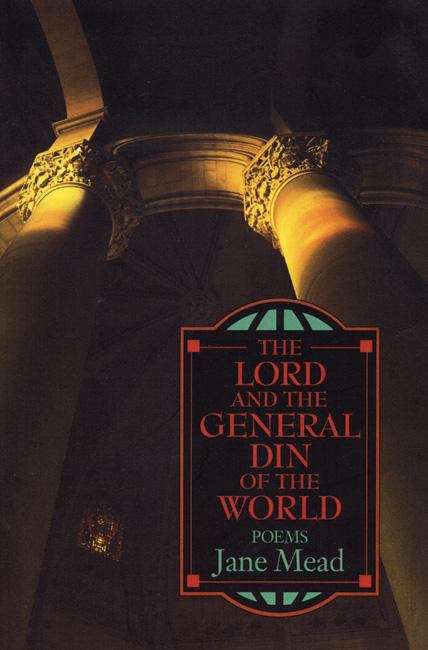 The Lord and the General Din of the World