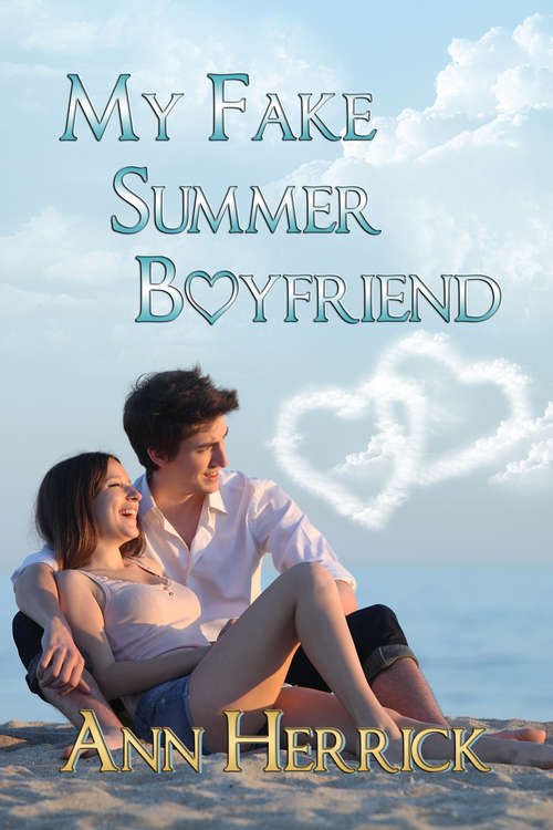 Book cover of My Fake Summer Boyfriend