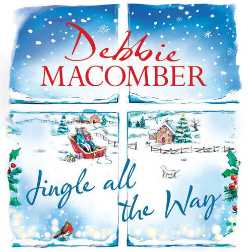 Book cover of Jingle All the Way: Cosy up this Christmas with the ultimate feel-good festive bestseller