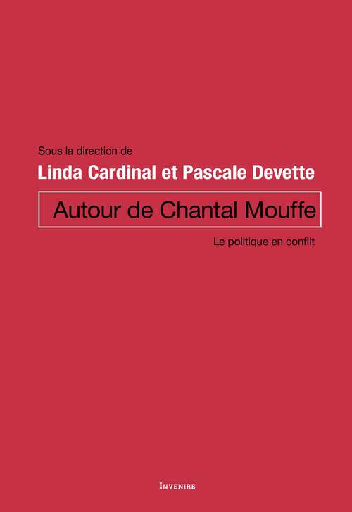Book cover of Autour de Chantal Mouffe: Le politique en conflit