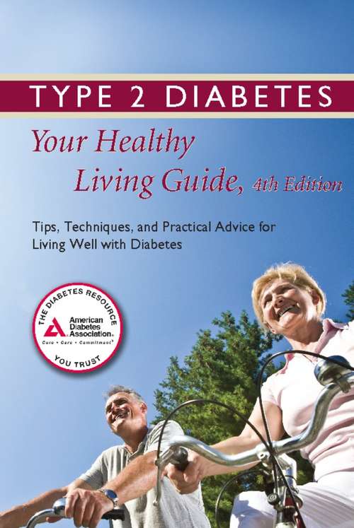 Book cover of Type 2 Diabetes: Your Healthy Living Guide