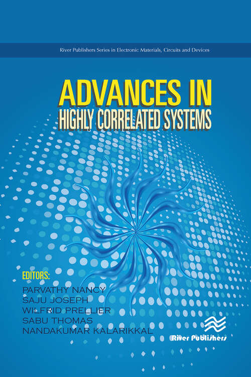 Book cover of Advances in Highly Correlated Systems (1) (River Publishers Series in Electronic Materials, Circuits and Devices)