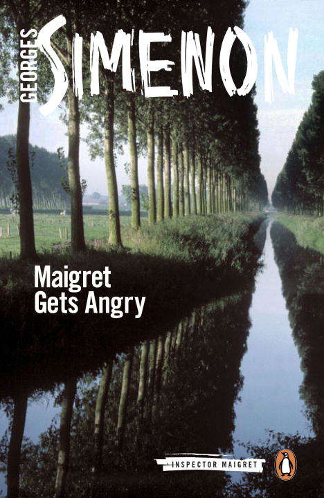 Book cover of Maigret Gets Angry