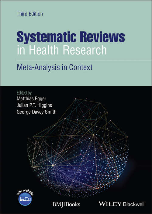 Book cover of Systematic Reviews in Health Research: Meta-Analysis in Context (3)