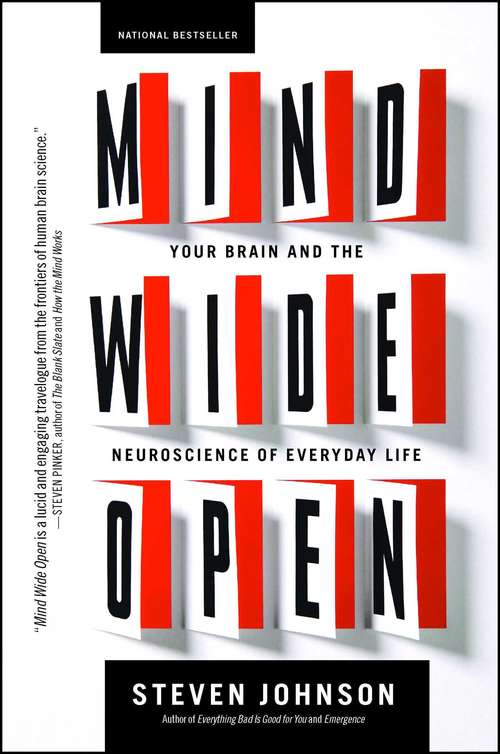 Book cover of Mind Wide Open: Your Brain and the Neuroscience of Everyday Life