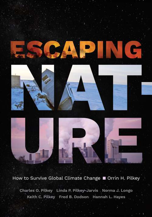 Book cover of Escaping Nature: How to Survive Global Climate Change