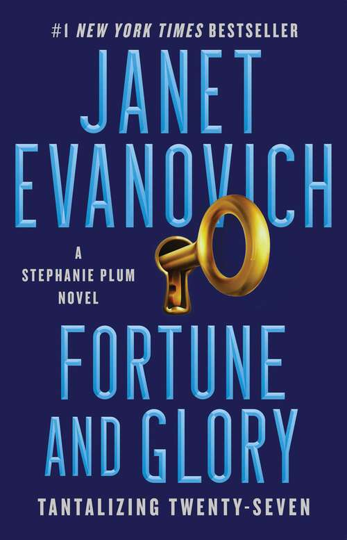 Book cover of Fortune and Glory: A Novel (A Stephanie Plum Novel #27)