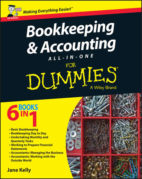 Bookkeeping and Accounting All-in-One For Dummies - UK