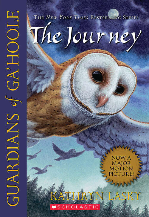 Book cover of The Journey: The Journey (Guardians of Ga'Hoole #2)