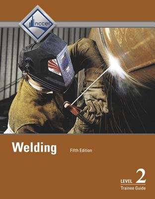 Book cover of Welding Level 2 Trainee Guide (Fifth Edition)