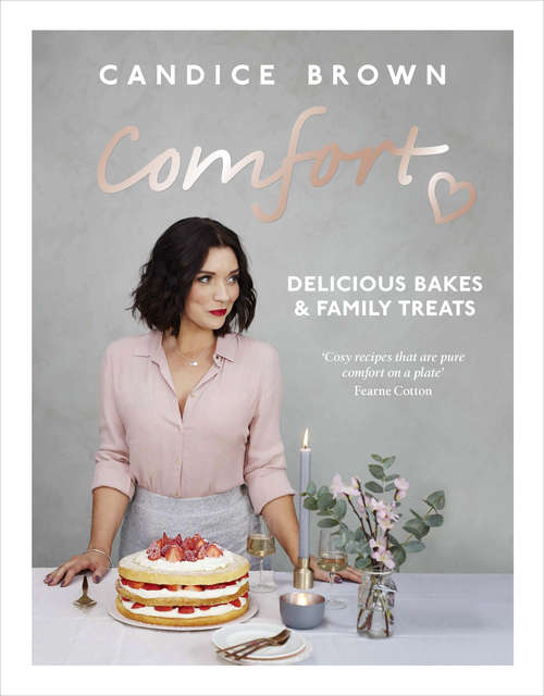 Book cover of Comfort: Delicious Bakes and Family Treats