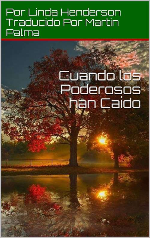 Book cover of Cuando los Poderosos han Caído
