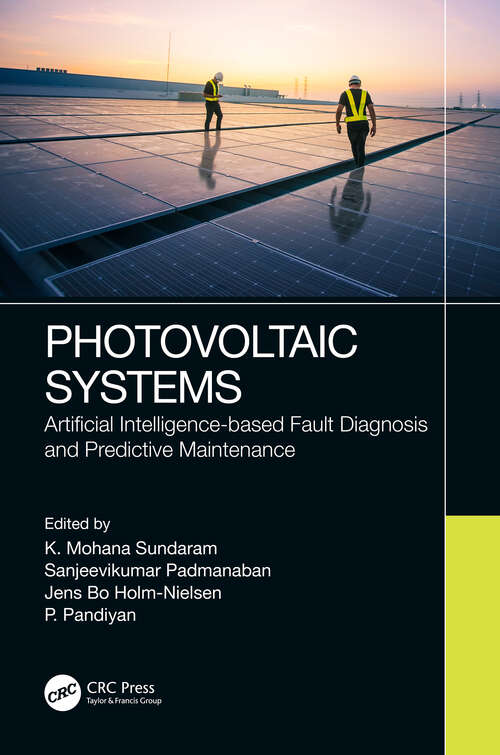 Photovoltaic Systems: Artificial Intelligence-based Fault Diagnosis and Predictive Maintenance