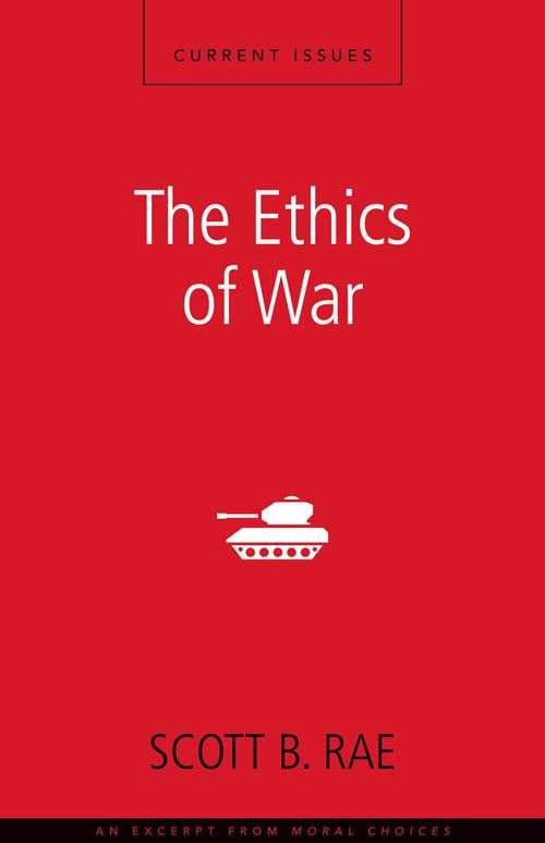 The Ethics of War: A Zondervan Digital Short