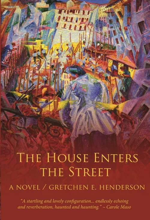 Book cover of The House Enters the Street