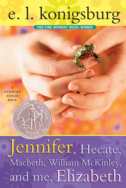 Book cover of Jennifer, Hecate, Macbeth, William Mckinley, And Me, Elizabeth