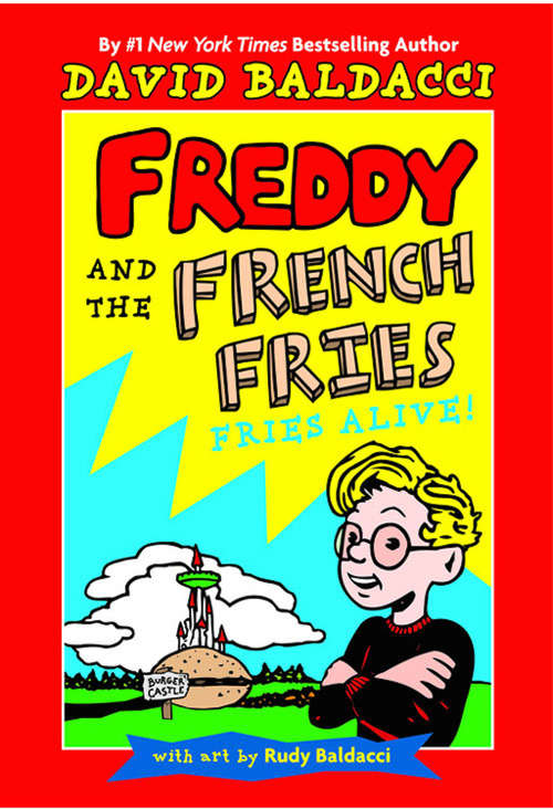 Book cover of Freddy and the French Fries #1: Fries Alive! (Freddy and the French Fries #1)