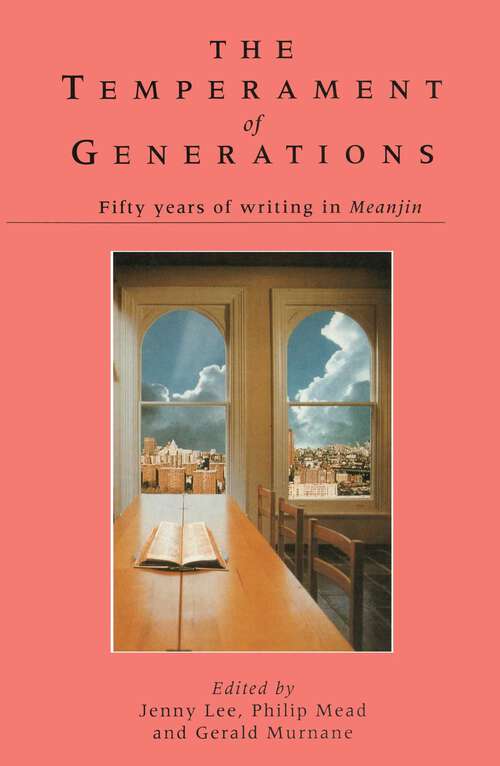 Book cover of Temperament Of Generations: Fifty years of writing in Meanjin