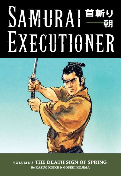 Book cover of Samurai Executioner Volume 8: The Death Sign of Spring (Samurai Executioner)