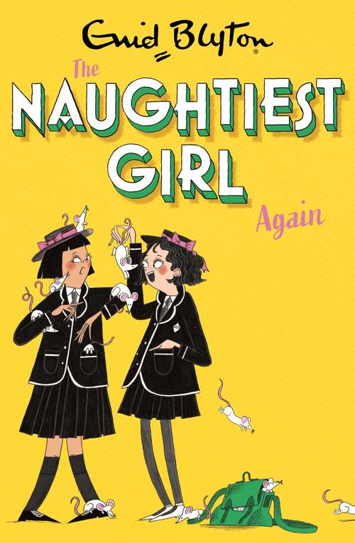 Book cover of The Naughtiest Girl: Book 2 (The Naughtiest Girl)