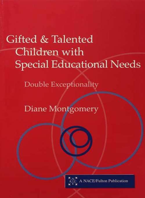 Book cover of Gifted and Talented Children with Special Educational Needs: Double Exceptionality (A\nace/fulton Publication Ser.)