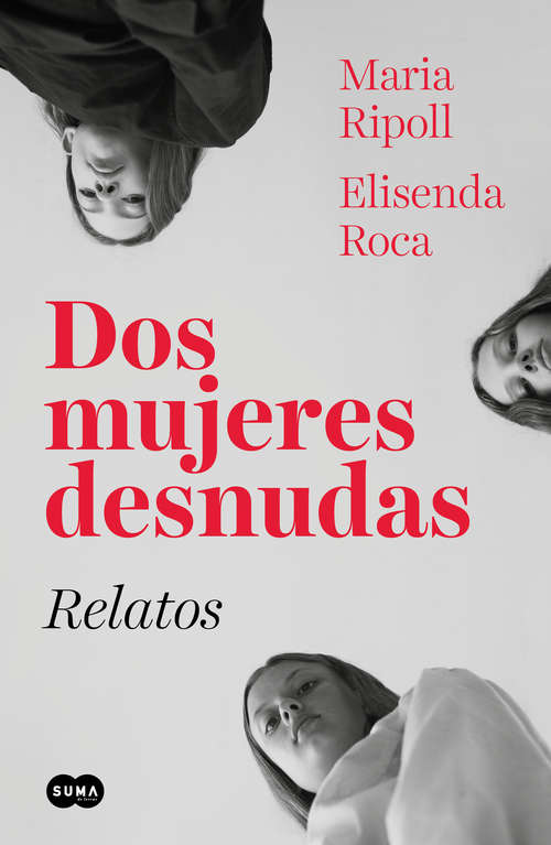 Book cover of Dos mujeres desnudas. Relatos
