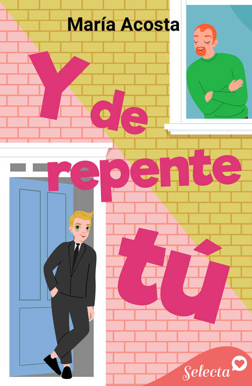 Book cover of Y de repente tú