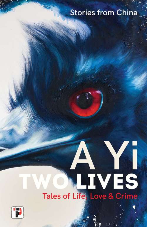 Book cover of Two Lives: Tales of Life, Love and Crime (Fiction without Frontiers)