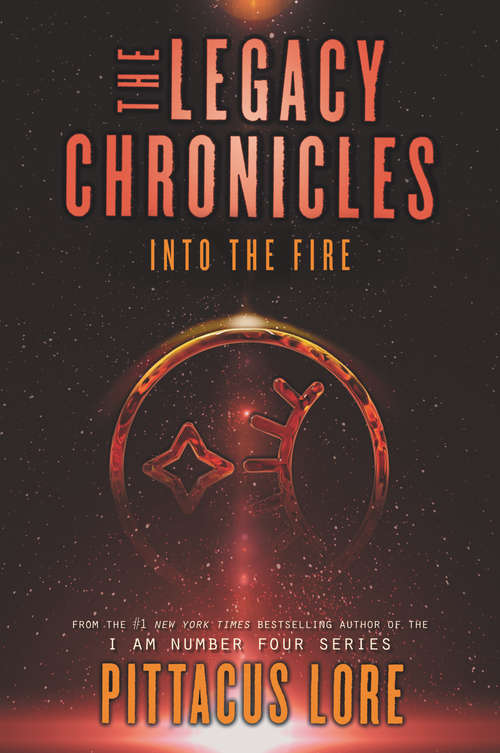 Book cover of The Legacy Chronicles: Into the Fire (Legacy Chronicles #2)