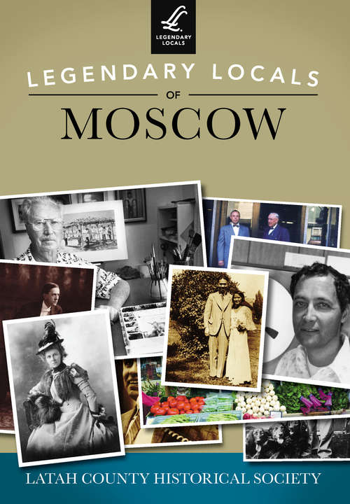 Book cover of Legendary Locals of Moscow