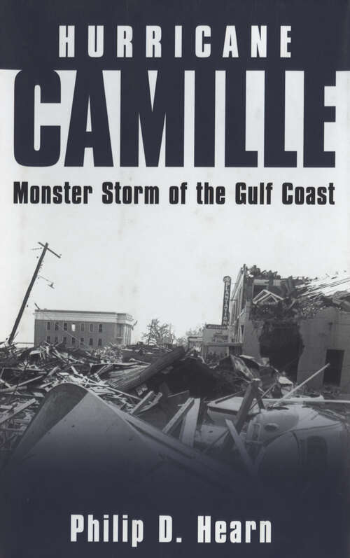Book cover of Hurricane Camille: Monster Storm of the Gulf Coast (EPUB Single)