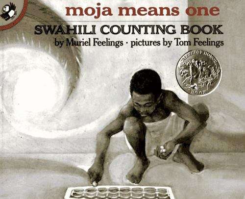Book cover of Moja Means One: A Swahili Counting Book
