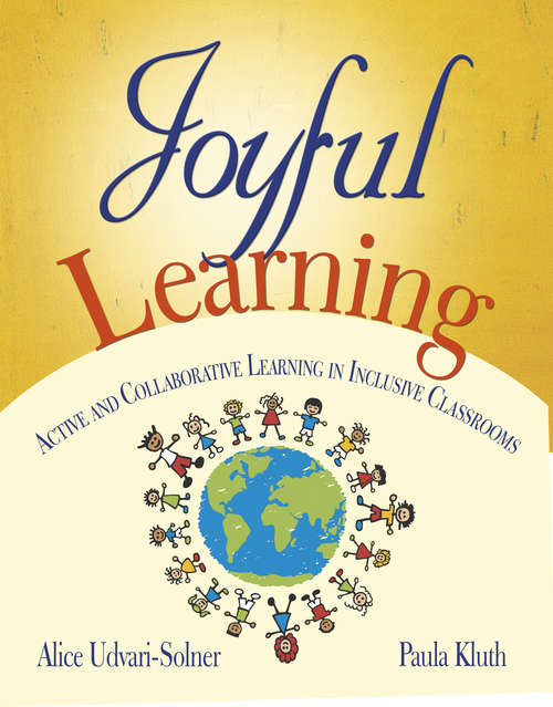Book cover of Joyful Learning: Active and Collaborative Learning in Inclusive Classrooms