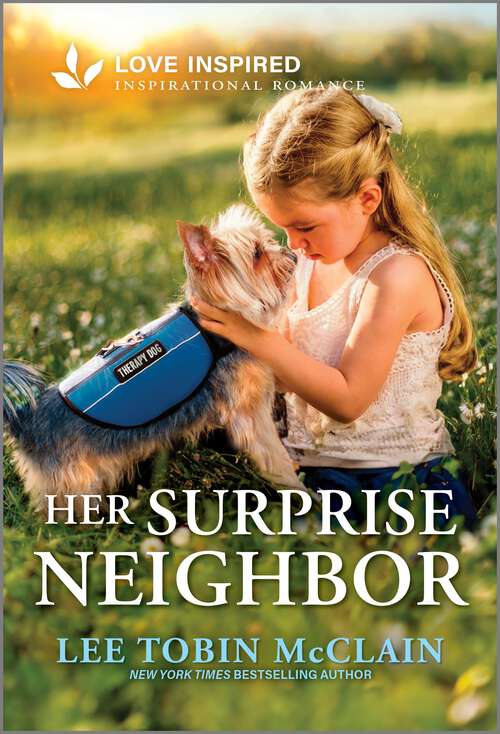Book cover of Her Surprise Neighbor: An Uplifting Inspirational Romance (Original) (K-9 Companions)