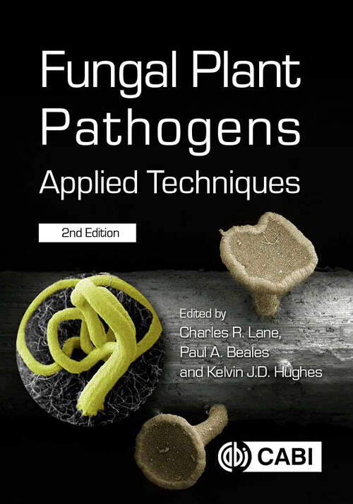 Book cover of Fungal Plant Pathogens: Applied Techniques