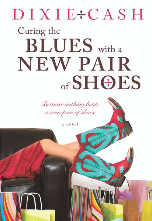 Book cover of Curing the Blues with a New Pair of Shoes