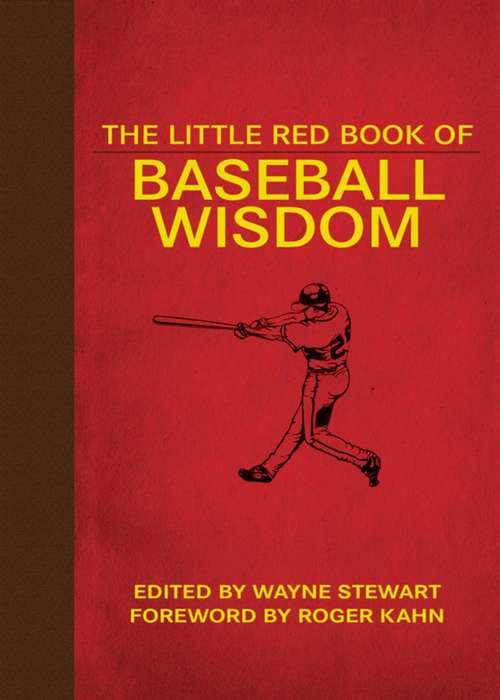 Book cover of The Little Red Book of Baseball Wisdom (Little Red Books)