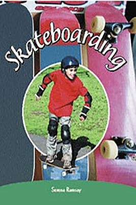 Book cover of Skateboarding (Rigby PM Collection Ruby (Levels 27-28), Fountas & Pinnell Select Collections Grade 3 Level Q)