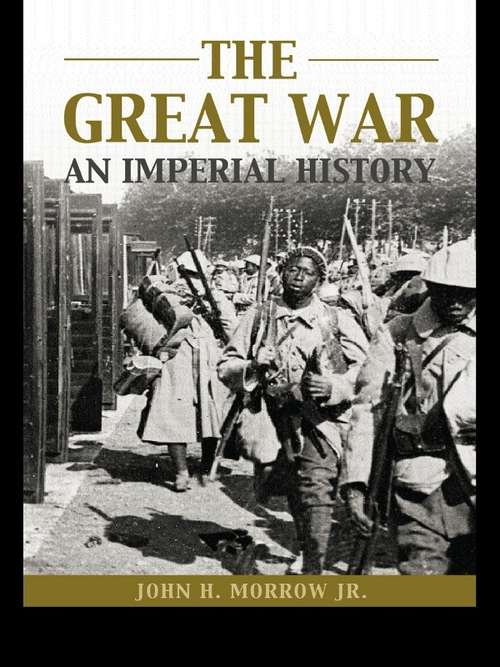 Book cover of The Great War: An Imperial History