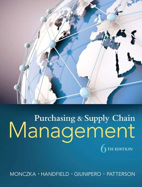 Purchasing And Supply Chain Management (Sixth Edition)