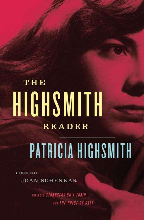 Book cover of Patricia Highsmith: Selected Novels and Short Stories