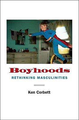 Book cover of Boyhoods: Rethinking Masculinities