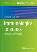 Immunological Tolerance: Methods and Protocols (Methods in Molecular Biology #1899)