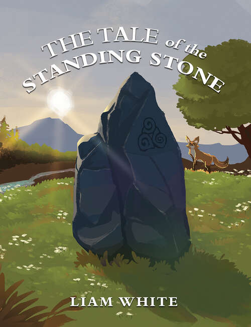 Book cover of The Tale of the Standing Stone