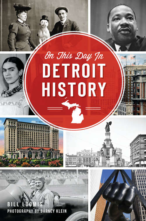 Book cover of On This Day in Detroit History