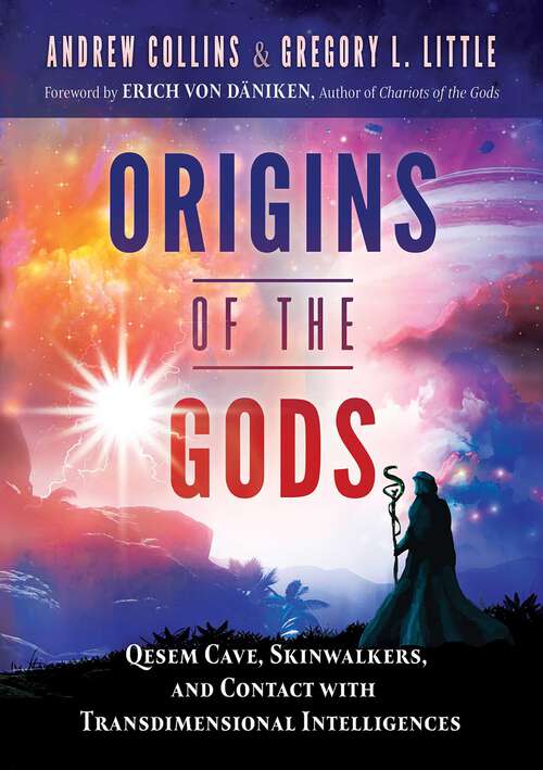 Book cover of Origins of the Gods: Qesem Cave, Skinwalkers, and Contact with Transdimensional Intelligences