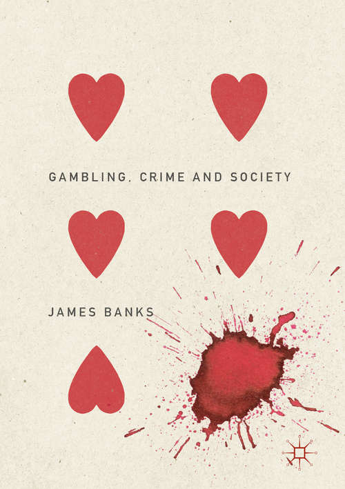 Book cover of Gambling, Crime and Society